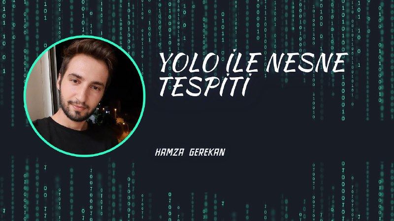Yolo ile Nesne Tespiti